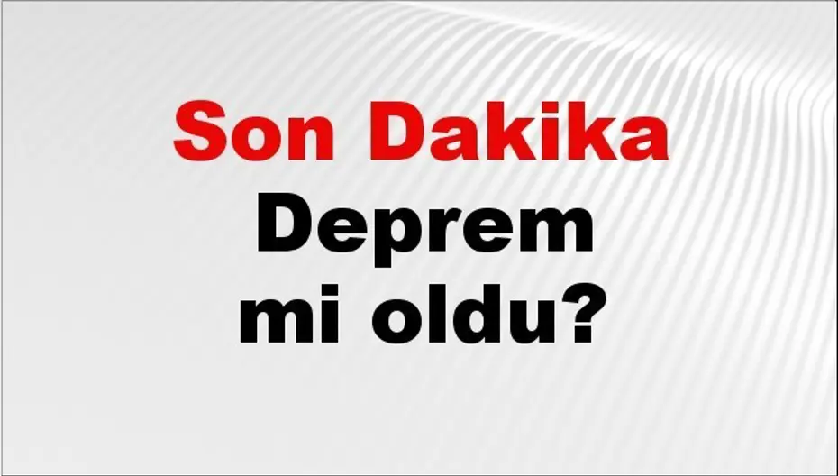 Deprem bilgilendirmesi