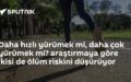 yürüme hızının ölüm riskine etkisi